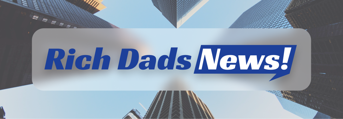 Rich Dads News